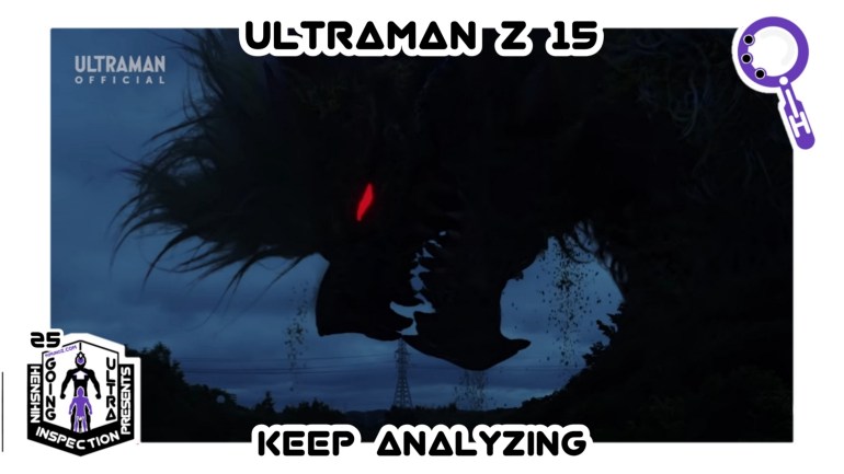 Tokusatsu, Ultraman, Tsubaraya Productions, Ultraman Z, Yuka, Horoboros, Shinya, Henshin Inspection, 16, The Lion's Cry