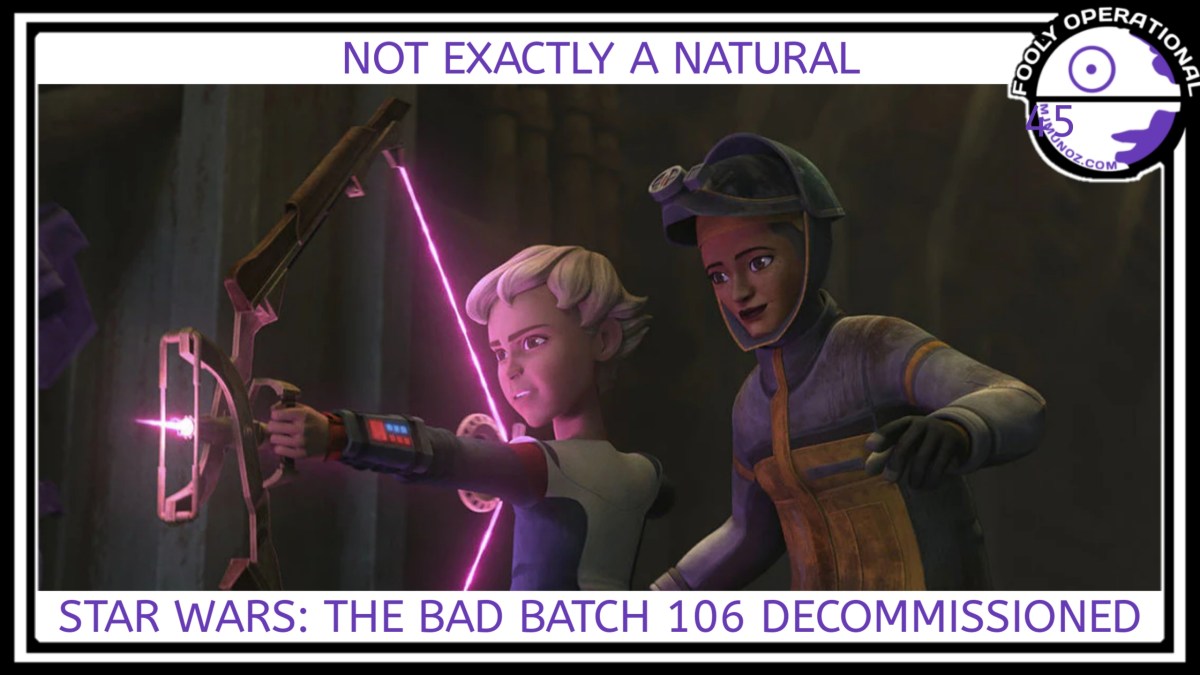 Star Wars, Bad Batch, Clone Wars, Fooly Operational, Hunter, Omega, Decommissioned, 106, Martez
