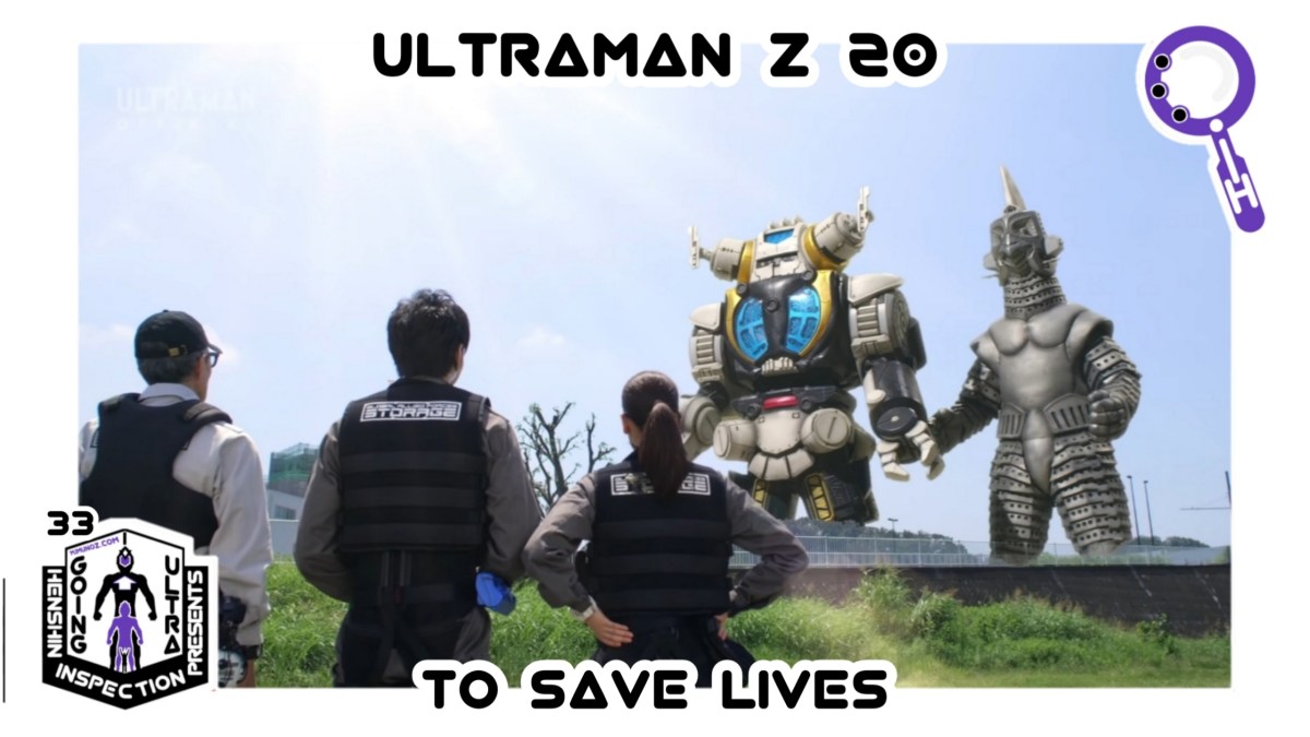 Tokusatsu, Ultraman, Tsubaraya Productions, Ultraman Z, Henshin Inspection, 20