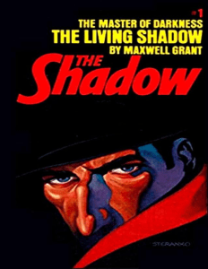 Vintage pulp cover for The Living Shadow by Maxwell Grant showing the mysterious vigilante known as The Shadow staring from beneath a black hat.